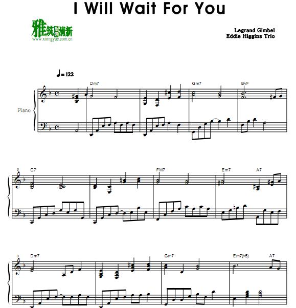Eddie Higgins Trio - I Will Wait For You钢琴谱