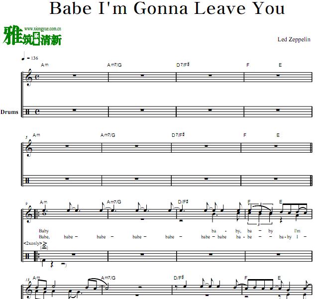 ֶַͧ  Babe I'm Gonna Leave You ӹ
